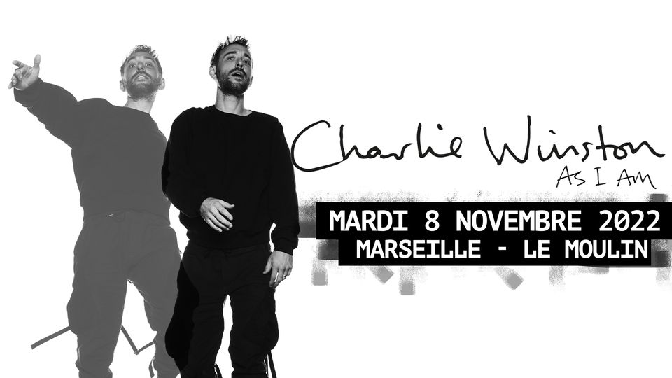 CHARLIE WINSTON • Marseille • Le Moulin