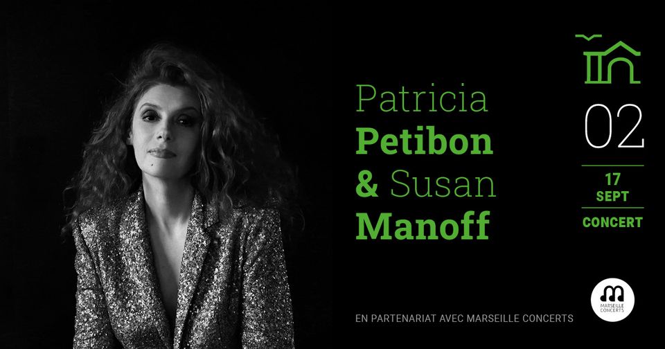 Patricia Petibon & Susan Manoff