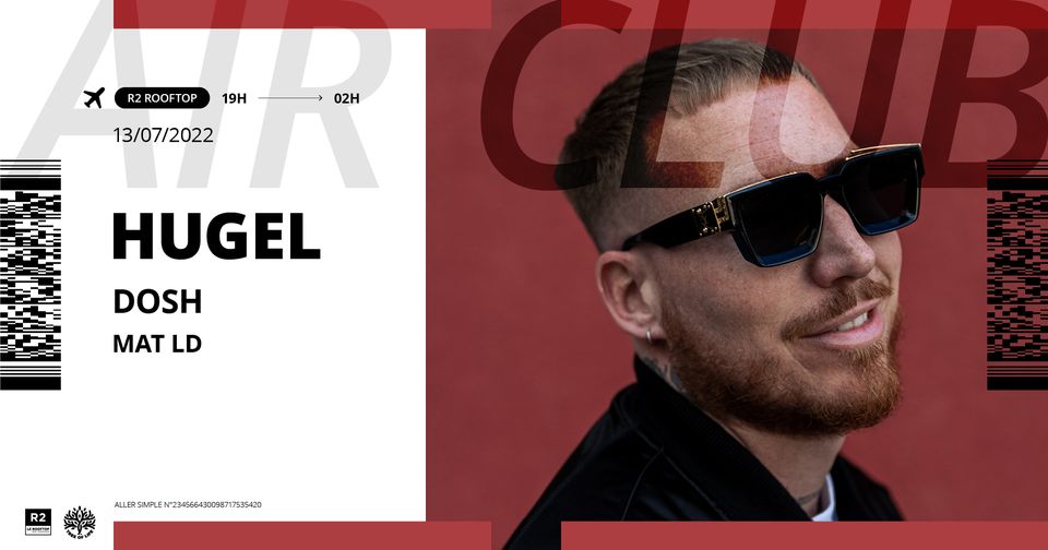 R2 Rooftop x Air Club : HUGEL