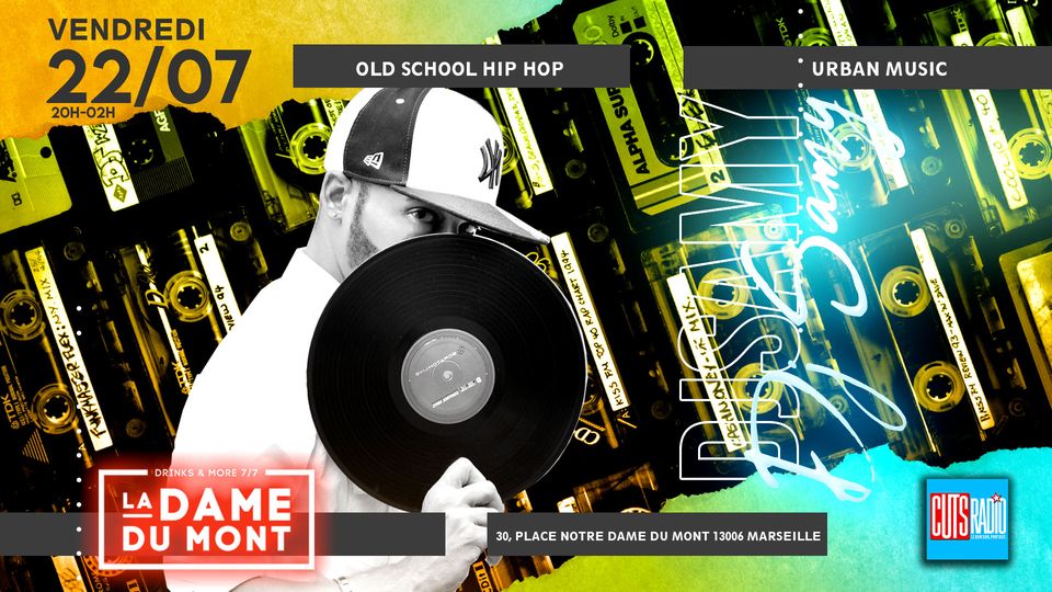 DJ SAMY @ La Dame Du Mont | Classic Hip Hop & Urban Music