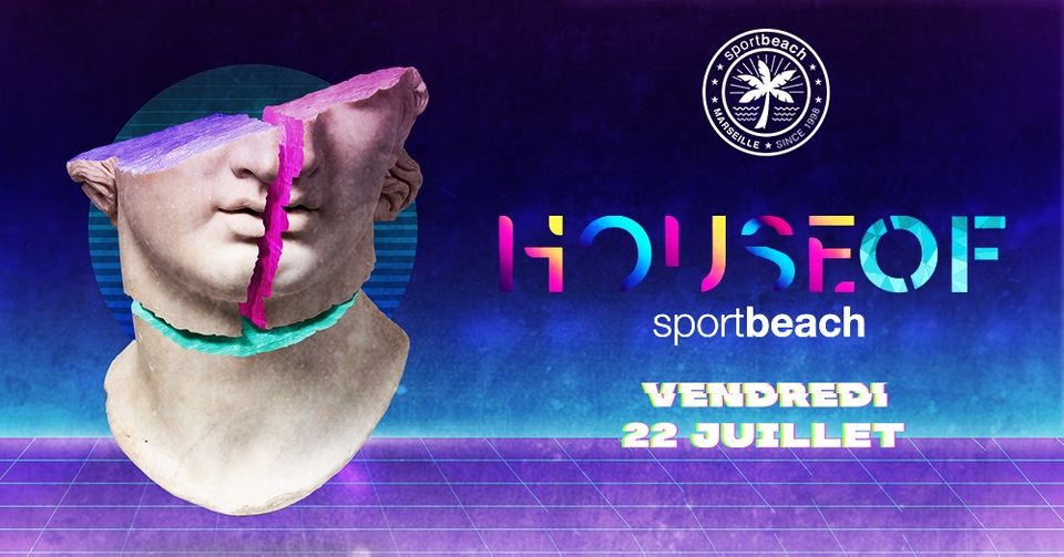 HOUSE OF…SPORT BEACH