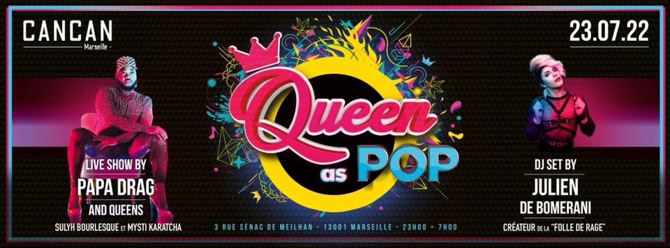Queen as Pop PAPA DRAG & Julien de Bomerani