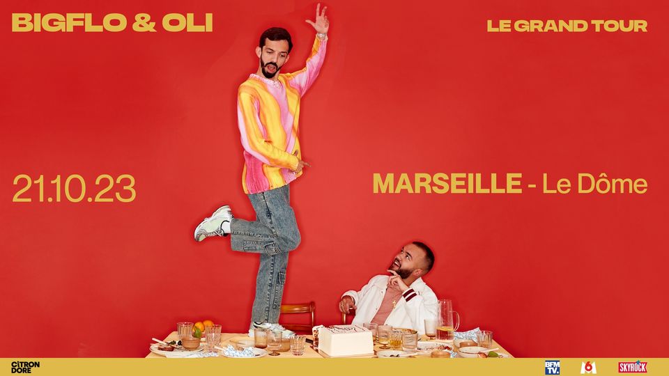 BIGFLO & OLI • MARSEILLE • LE DOME • 21 OCTOBRE 2023