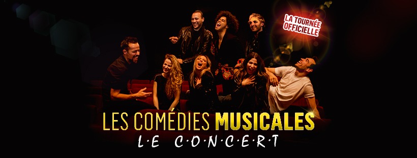 Les Comédies Musicales – Le Concert Évènement