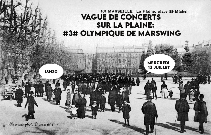 Vague de concerts sur la plaine #3# olympique de Marswing (jazz/ swing