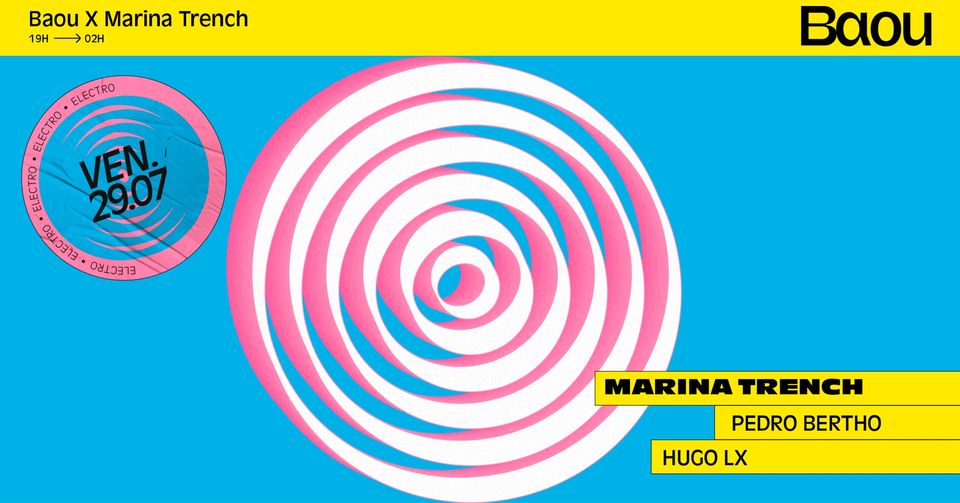 Baou x Marina Trench | Pedro Bertho | Hugo LX