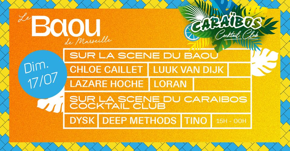 CARAÏBOS COCKTAIL CLUB x TINO, DYSK & DEEP METHODS // Le Baou (Marseille)