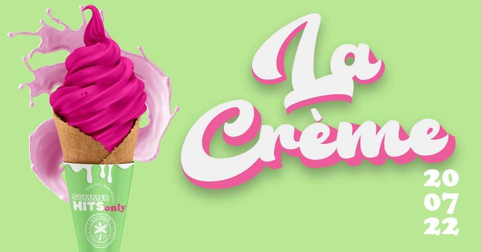 LA CREME #6