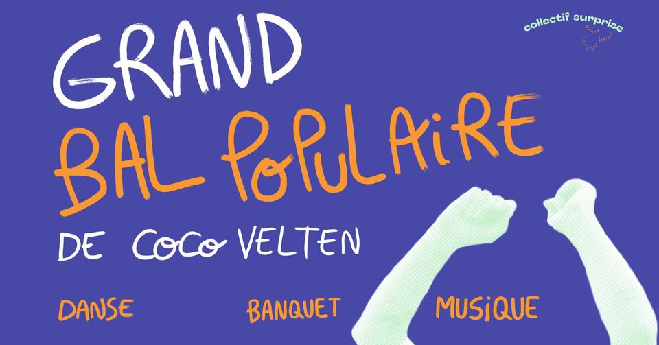 LE GRAND BAL POPULAIRE DE COCO VELTEN !