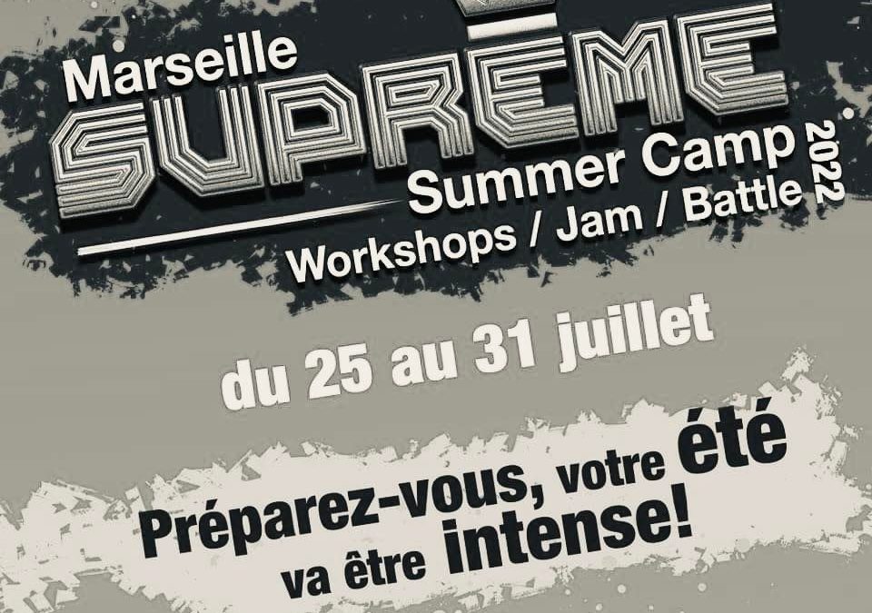 MARSEILLE SUPRÊME SUMMER CAMP (JAM & BATTLE)