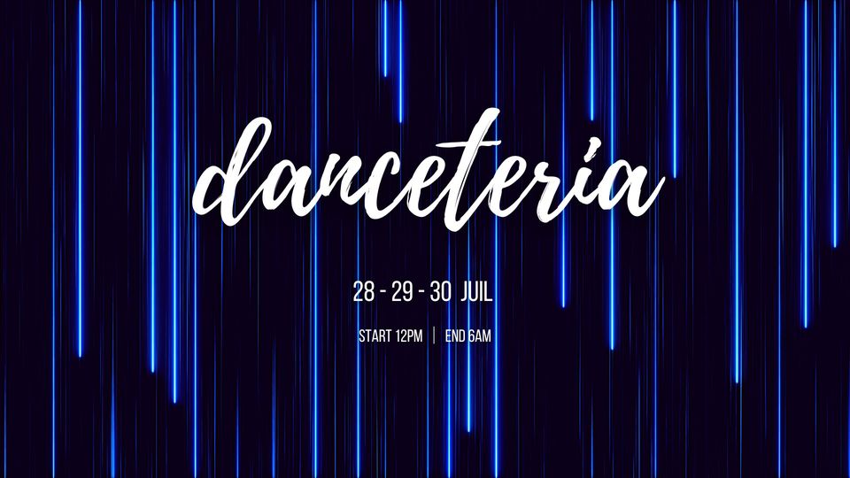 Danceteria // 28 – 29 – 30 // 07