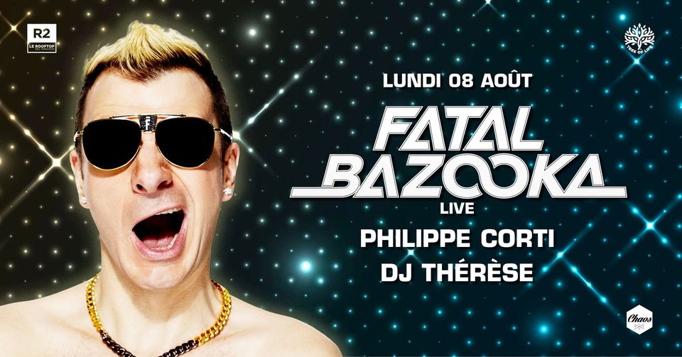 R2 I LE ROOFTOP – FATAL BAZOOKA, PHILIPPE CORTI, DJ THÉRÈSE