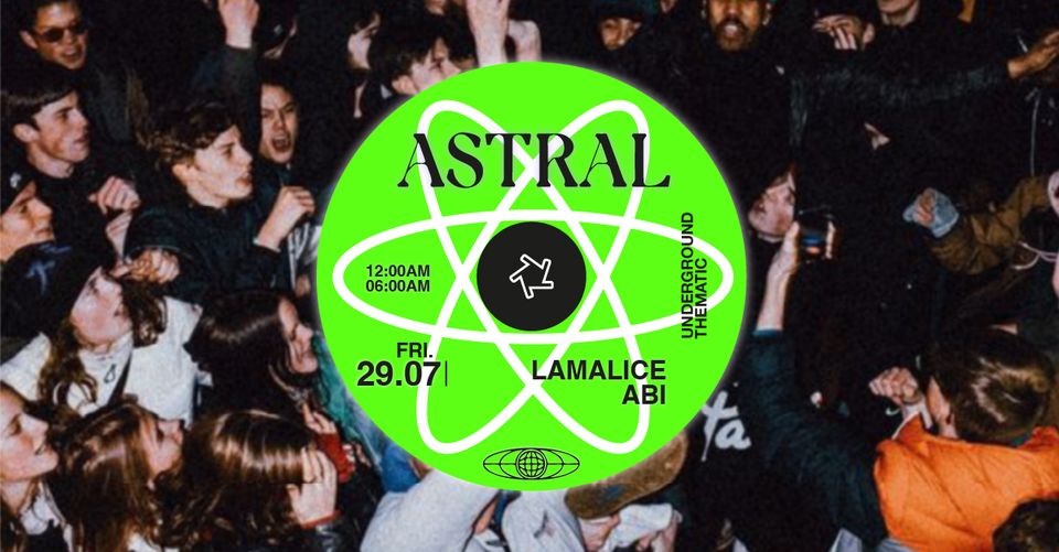 ASTRAL : Lamalice & Abi