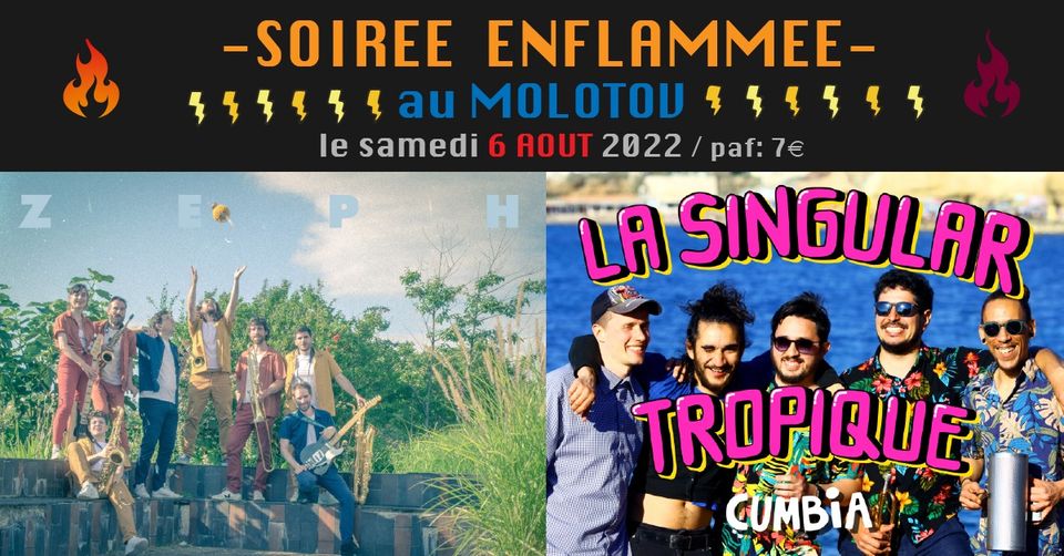 Soirée enflammée // La ST + ZEPH (Lyon)