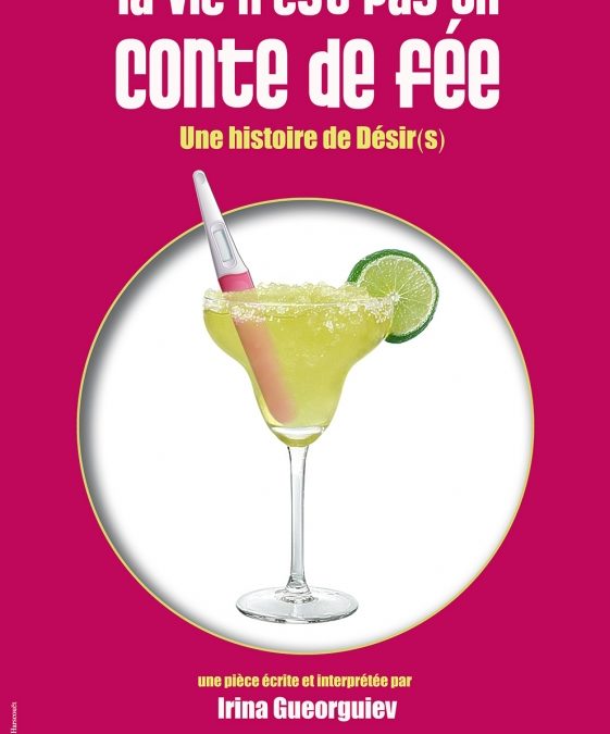 LA VIE N&rsquo;EST PAS UN CONTE DE FÉE