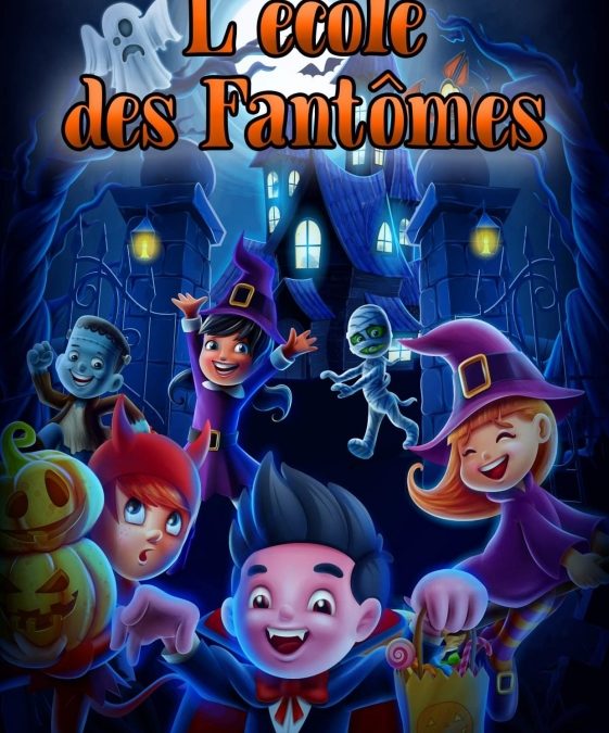 L&rsquo;ÉCOLE DES FANTÔMES