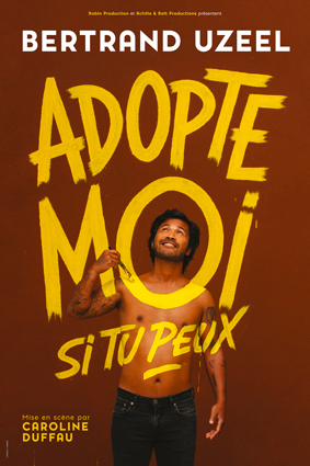 BERTRAND UZEEL DANS « ADOPTE-MOI SI TU PEUX »