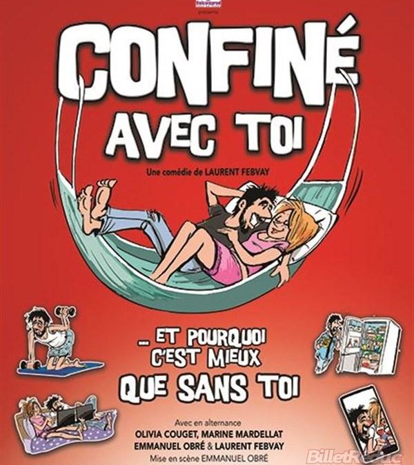 Confiné Avec Toi