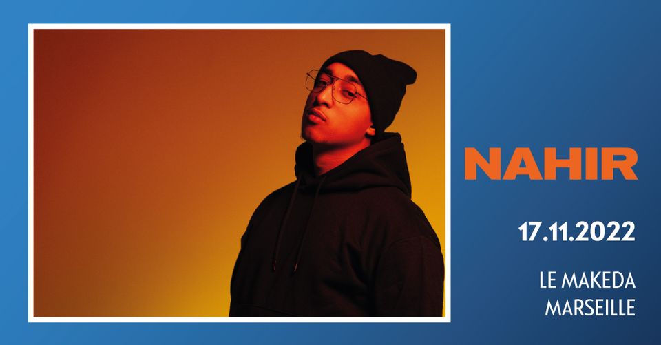 Nahir en concert à Marseille !