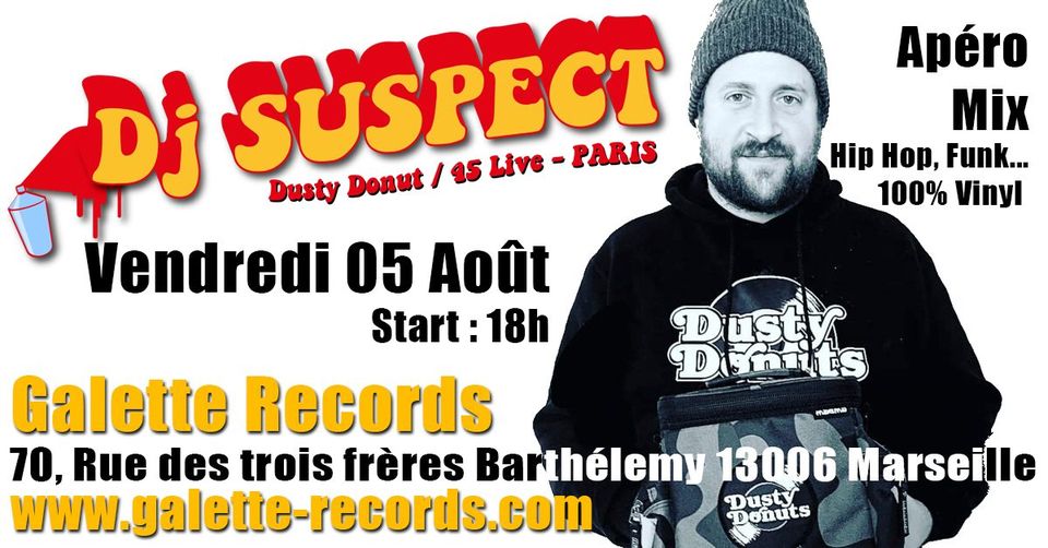 Dj SUSPECT (PARIS) – Apéro Mix @ Galette Records / Marseille