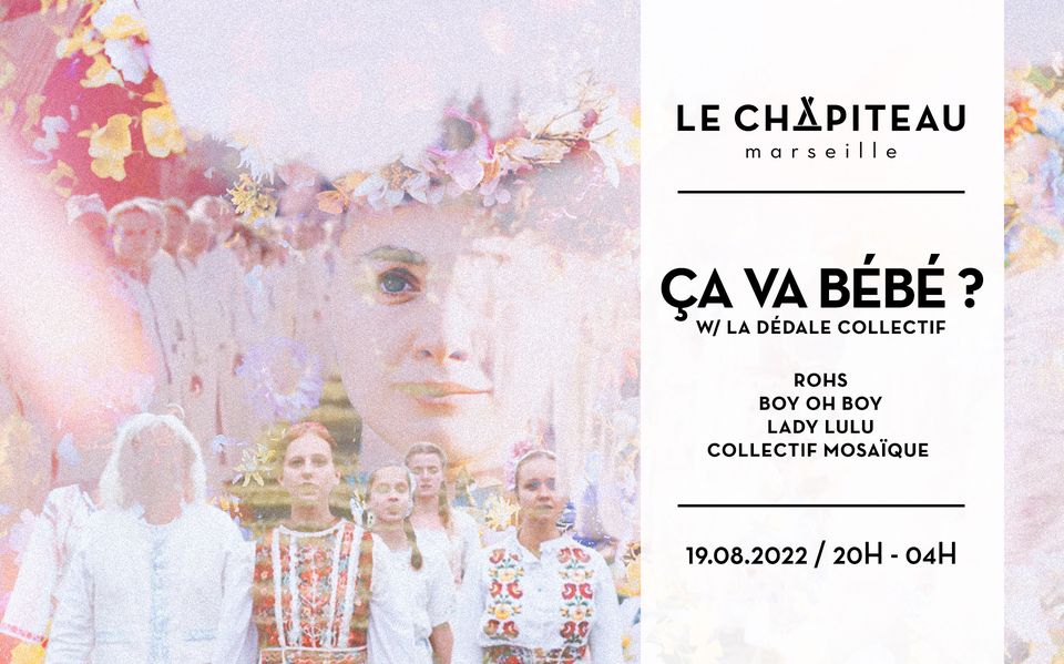 Ça va bébé ? – w/ Collectif Dédale, Boy Oh Boy, Collectif Mosaïque