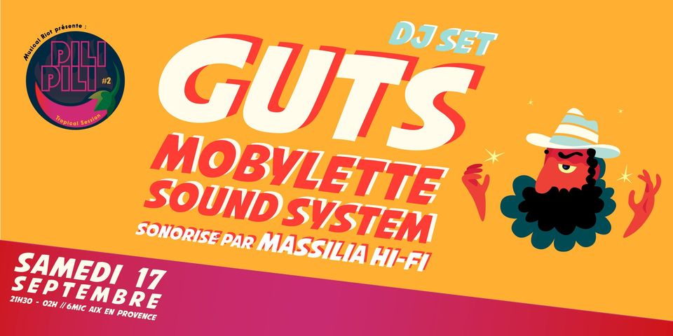 PILI PILI #2 : GUTS + MOBYLETTE SOUND SYSTEM