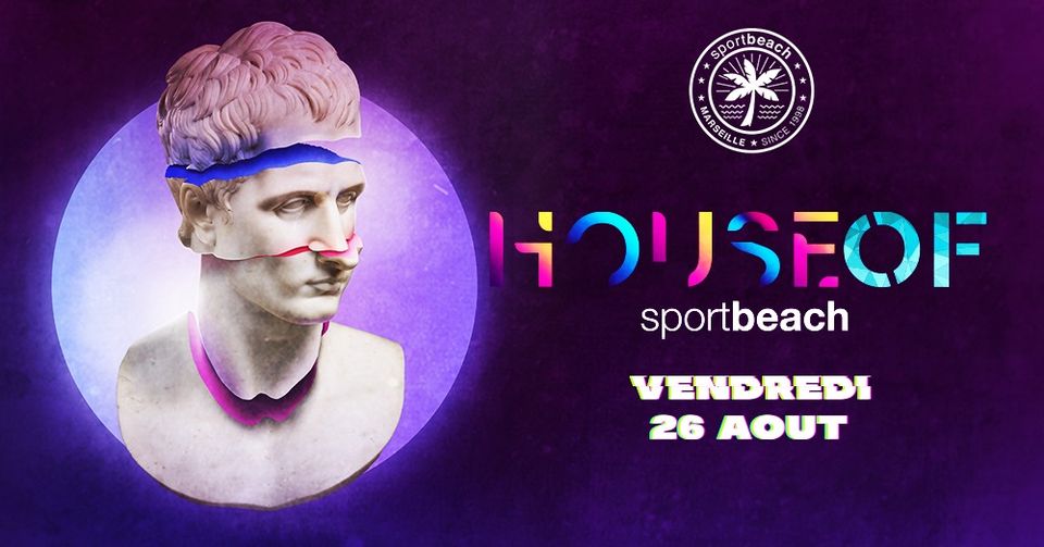 HOUSE OF…SPORT BEACH