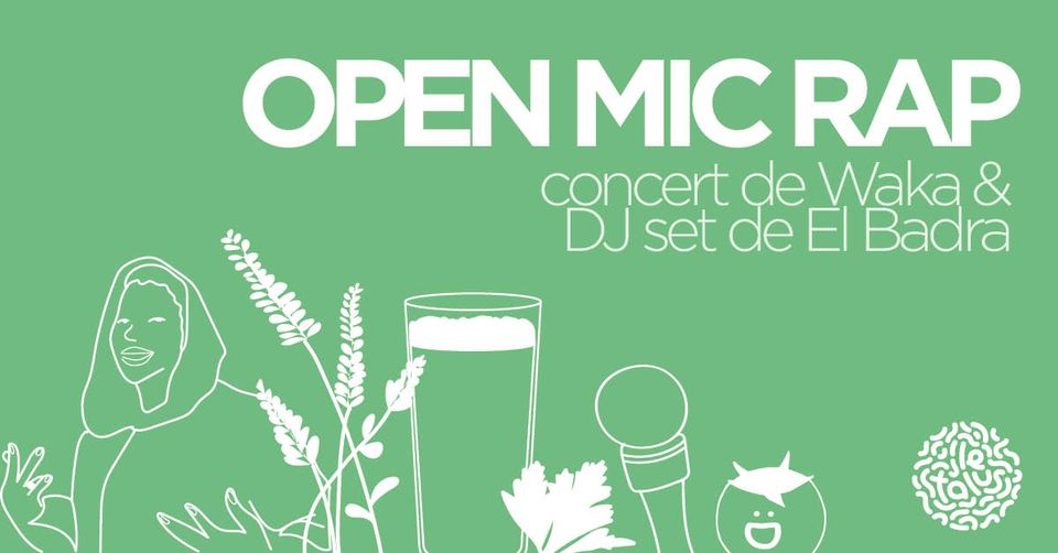 Open Mic Rap avec Waka  | Le Talus Jardin