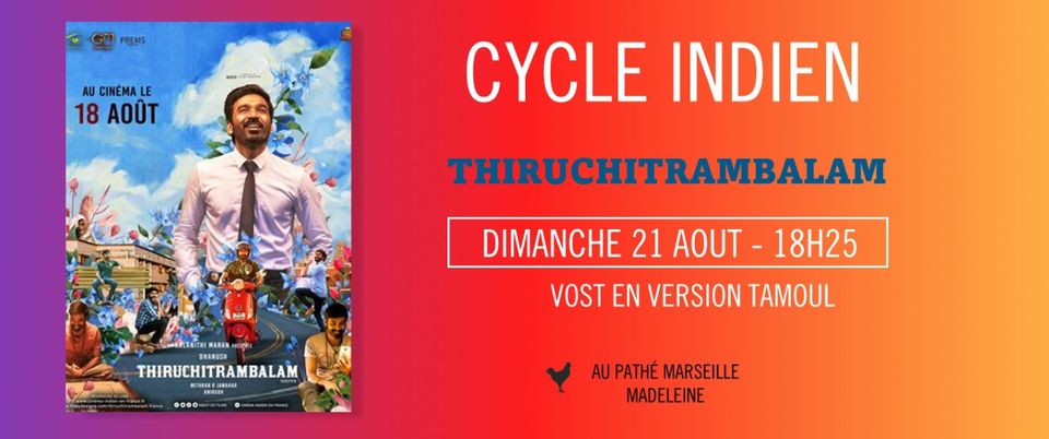 Thiruchitrambalam – Cycle Indien