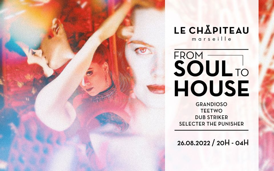 From Soul To House #2 | DJ sets & Performances