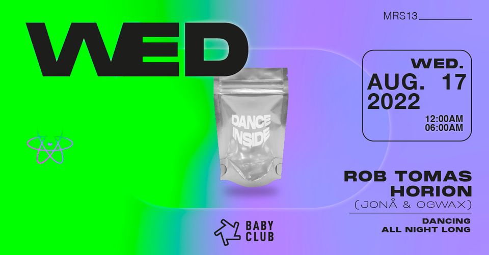 WED : Rob Tomas + HORION (Jonå & Ogwax)