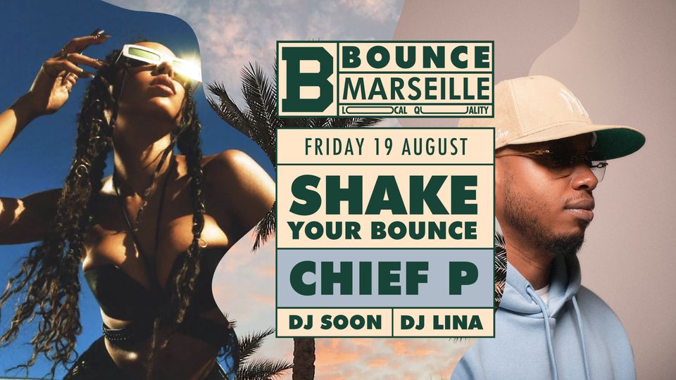 Shake Your Bounce ! Chief P X Soon X Lina