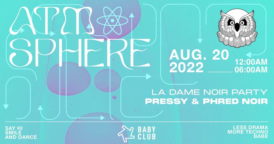 ATMOSPHERE : La Dame noir – Phred Noir & Pressy