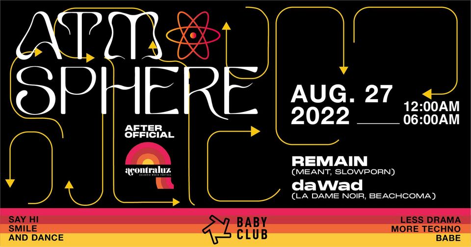 ATMOSPHERE : After officiel Acontraluz – Remain & DaWad