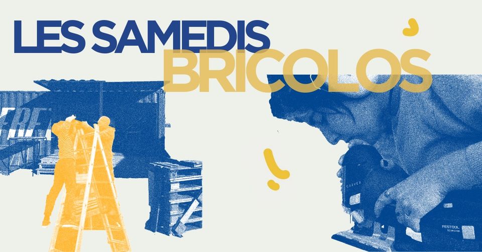 Les Samedis Bricolos : Un atelier, du matériel et des conseils