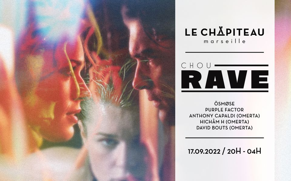 chouRAVE – w/ Ösmøse, Purple Factor & Omerta Collectif
