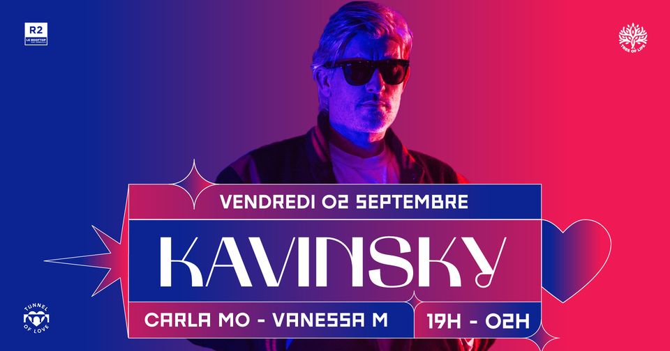 R2 I LE ROOFTOP X TUNNEL OF LOVE  : KAVINSKY
