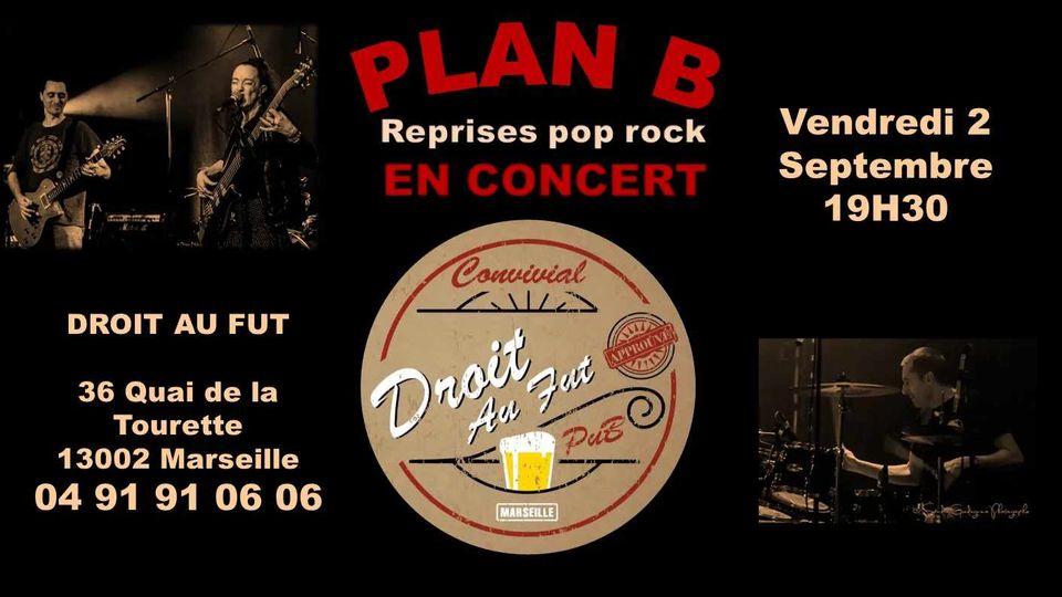 Concert Live Plan B chez Droit Au Fût