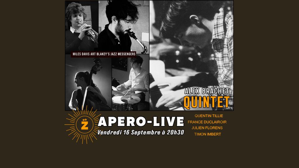 Apéro Live Alex Brachet Quintet