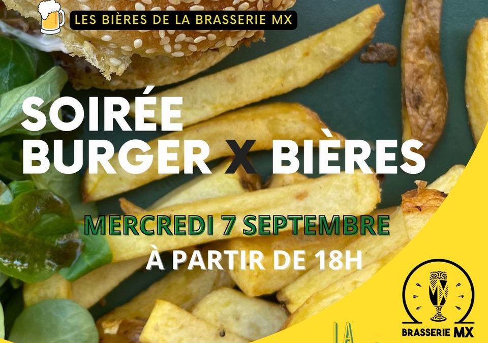 SOIRÉE BURGER / BIÈRES