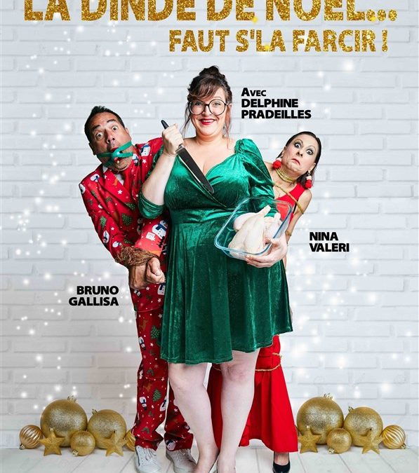 soirée théâtre – LA DINDE DE NOËL… IL FAUT SE LA FARCIR !
