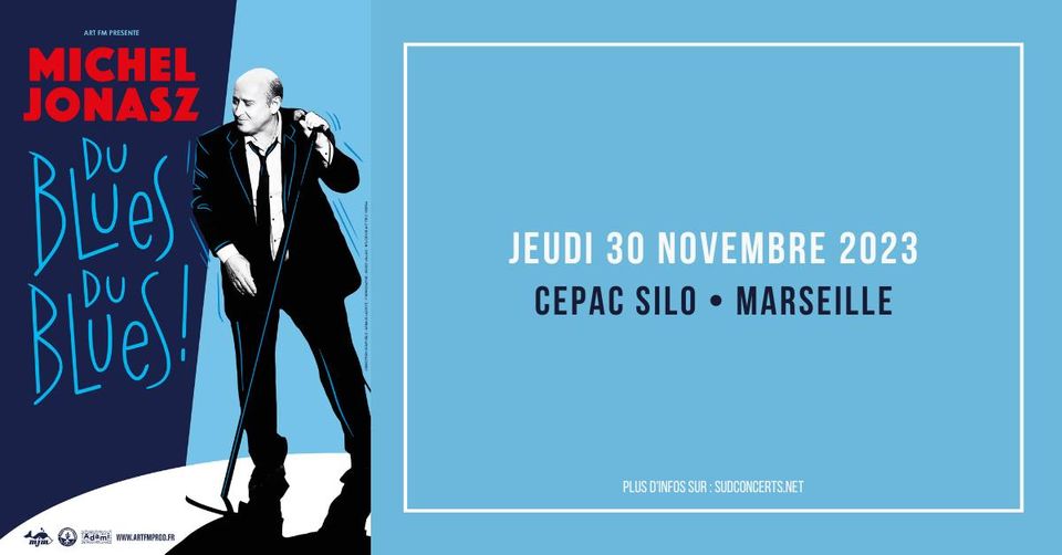MICHEL JONASZ – CEPAC SILO – MARSEILLE – 30 NOVEMBRE 2023