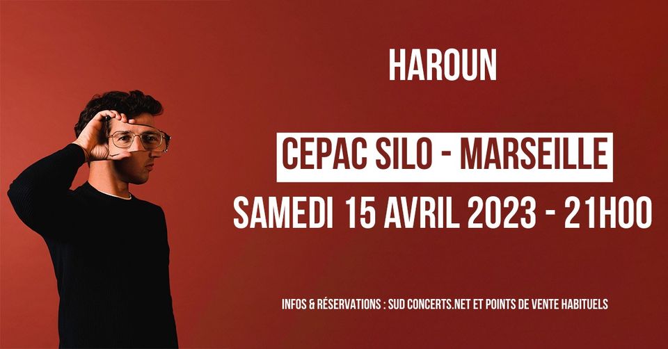 HAROUN • Cepac Silo, Marseille • 15 avril 2023 – 21H