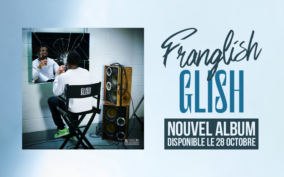 FRANGLISH Glish Tour
