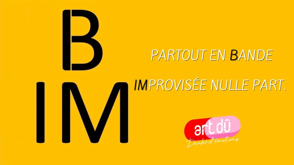ET BIM ! Ton RDV Impro du dimanche