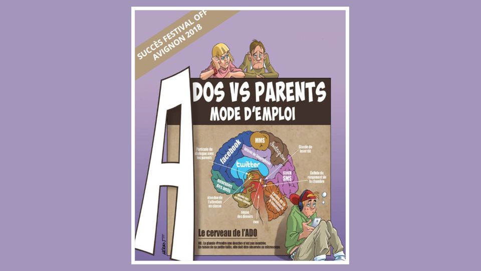 ADOS VS PARENTS MODE D&rsquo;EMPLOI . Espace Julien . MARSEILLE . Dimanche 5 février 2023