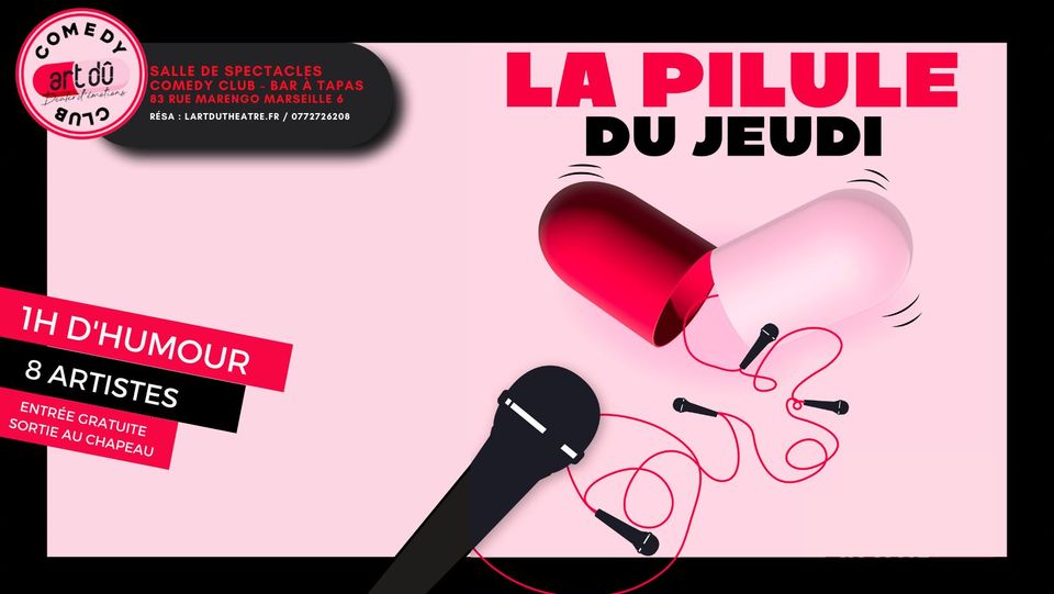 La pilule du jeudi  – Comedy club (entrée libre)