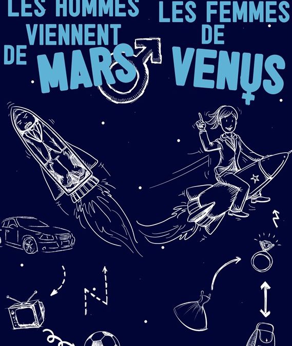 Soirée théâtre – LES HOMMES VIENNENT DE MARS LES FEMMES DE VENUS