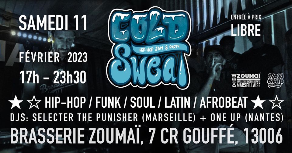 Move on Up Présente: COLD SWEAT! Hip-Hop Jam & Party