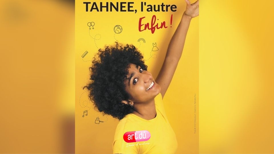 Tahnee dans « L&rsquo;autre… Enfin ! »